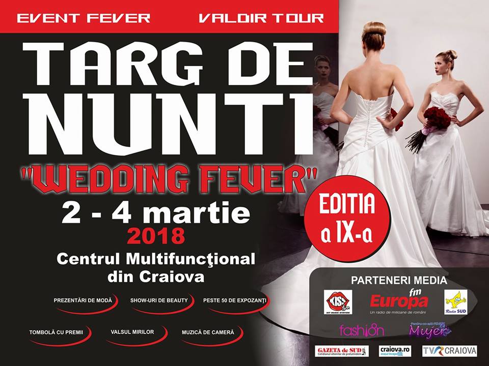 Targ de nunta: Wedding Fever / 2-4 Martie, Centrul Multifunctional Craiova