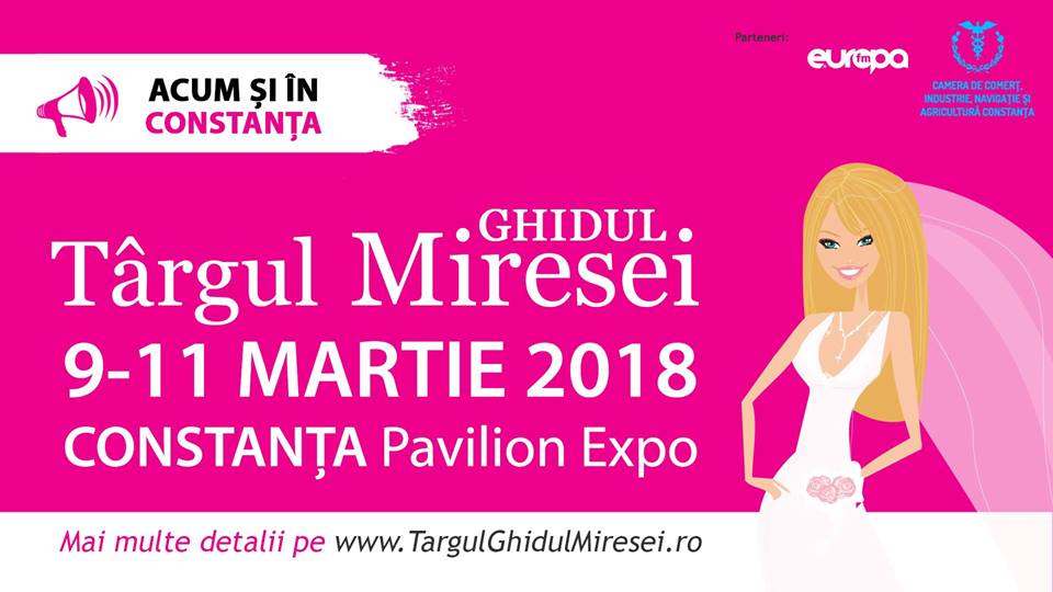 Targ de nunta: Ghidul Miresei / 9-11 Martie, Pavilion Expozitional, Constanta